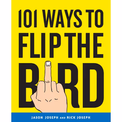 ISBN 101 Ways to Flip the Bird, Livre broché, 222 pages