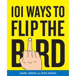 ISBN 101 Ways to Flip the Bird livre