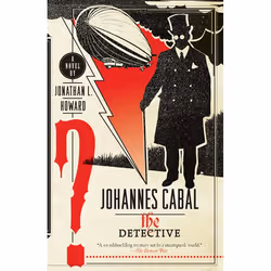 ISBN Johannes Cabal the Detective, Livre broché, 304 pages