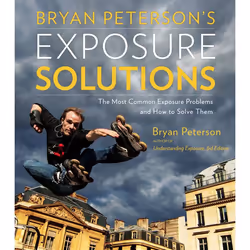 ISBN Bryan Peterson’s Exposure Solutions, Livre broché, 144 pages