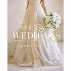 ISBN Style Me Pretty Weddings, Couverture rigide, 256 pages