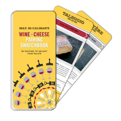 Max McCalmans Wine and Cheese Pairing Swatchbook by Max McCalman