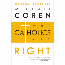 ISBN Why Catholics Are Right, Livre broché, 240 pages