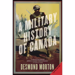 ISBN A Military History of Canada, Livre broché, 432 pages