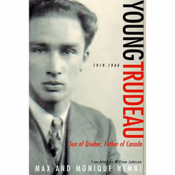 ISBN Young Trudeau: 1919-1944, biographie, Anglais, Livre broché, 352 pages