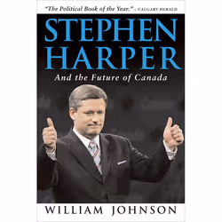 ISBN Stephen Harper and the Future of Canada, biographie, Anglais, Livre broché, 512 pages
