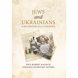 ISBN Jews and Ukrainians: A Millennium of Co-Existence, Anglais, 320 pages