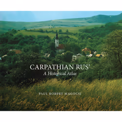 ISBN Carpathian Rus': A Historical Atlas, Anglais, 86 pages