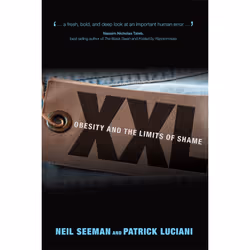 ISBN XXL: Obesity and the Limits of Shame, Anglais, 192 pages