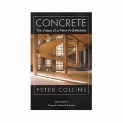 ISBN Concrete: The Vision of a New Architecture, Education, Anglais, 472 pages