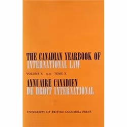 UBC Press The Canadian Yearbook of International Law, Vol. 10, 1972, Couverture rigide, 385 pages