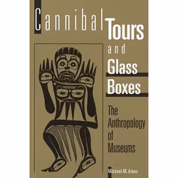 UBC Press Cannibal Tours and Glass Boxes, Livre broché, 230 pages