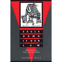 UBC Press Eagle Down Is Our Law livre