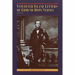 UBC Press The Vancouver Island Letters of Edmund Hope Verney, Livre broché, 323 pages