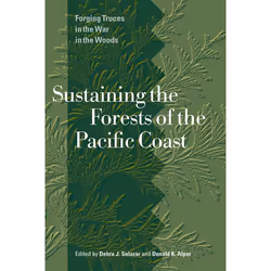 UBC Press Sustaining the Forests of the Pacific Coast, Livre broché, 264 pages