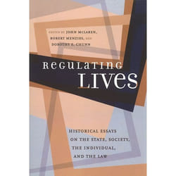 UBC Press Regulating Lives livre
