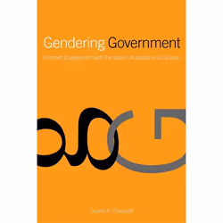 UBC Press Gendering Government, Livre broché, 224 pages