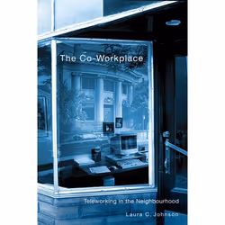 UBC Press The Co-Workplace, Livre broché, 160 pages
