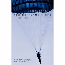 UBC Press Canadians Behind Enemy Lines, 1939-1945, Livre broché, 352 pages