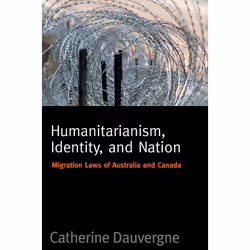 UBC Press Humanitarianism, Identity, and Nation, Livre broché, 248 pages