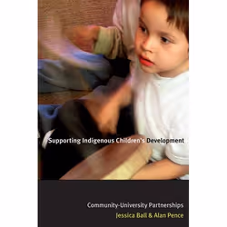 UBC Press Supporting Indigenous Children's Development, Livre broché, 152 pages