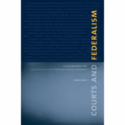 UBC Press Courts and Federalism, Livre broché, 224 pages
