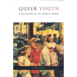 UBC Press Queer Youth in the Province of the "Severely Normal" livre