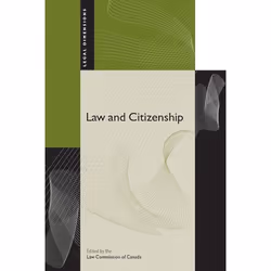 UBC Press Law and Citizenship, Livre broché, 232 pages