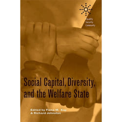 UBC Press Social Capital, Diversity, and the Welfare State livre