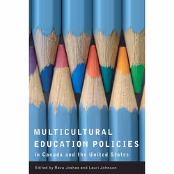 UBC Press Multicultural Education Policies in Canada and the United States, Livre broché, 272 pages