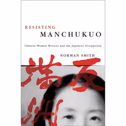 UBC Press Resisting Manchukuo, Livre broché, 216 pages