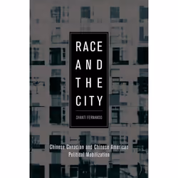 UBC Press Race and the City, Livre broché, 192 pages