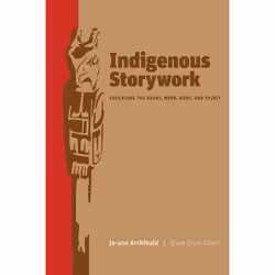 UBC Press Indigenous Storywork, Livre broché, 192 pages