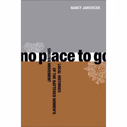 UBC Press No Place to Go, Livre broché, 184 pages