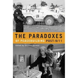 UBC Press The Paradoxes of Peacebuilding Post-9/11 livre