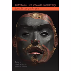 UBC Press Protection of First Nations Cultural Heritage, Livre broché, 488 pages