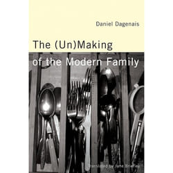 UBC Press The (Un)Making of the Modern Family livre