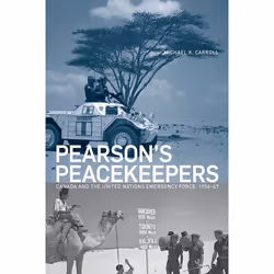 UBC Press Pearson's Peacekeepers, Livre broché, 254 pages
