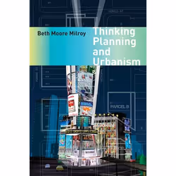 UBC Press Thinking Planning and Urbanism, Livre broché, 336 pages