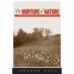 UBC Press The Nurture of Nature, Livre broché, 392 pages