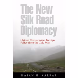 UBC Press The New Silk Road Diplomacy, Livre broché, 272 pages