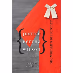 UBC Press Justice Bertha Wilson, Livre broché, 344 pages