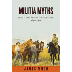 UBC Press Militia Myths livre