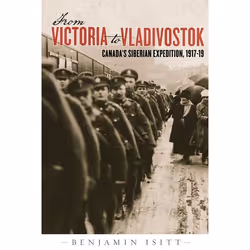 UBC Press From Victoria to Vladivostok, Livre broché, 352 pages