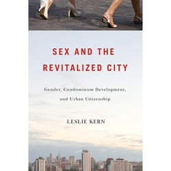 UBC Press Sex and the Revitalized City livre
