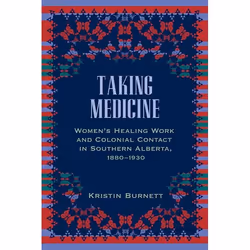 UBC Press Taking Medicine, Livre broché, 248 pages