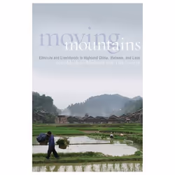 UBC Press Moving Mountains, Livre broché, 256 pages