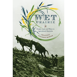 UBC Press Wet Prairie livre Livre broché 264 pages