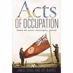 UBC Press Acts of Occupation, Livre broché, 308 pages