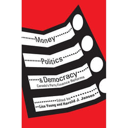 UBC Press Money, Politics, and Democracy livre